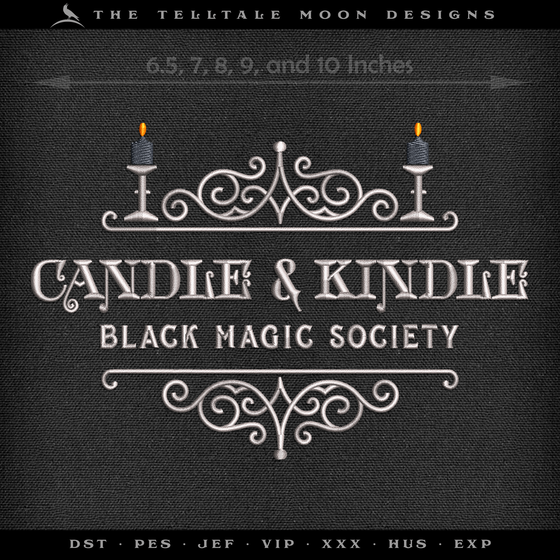 Embroidery: "Candle & Kindle Black Magic Society" Witchy Design, Five Sizes 6.5 to 10 Inches Wide