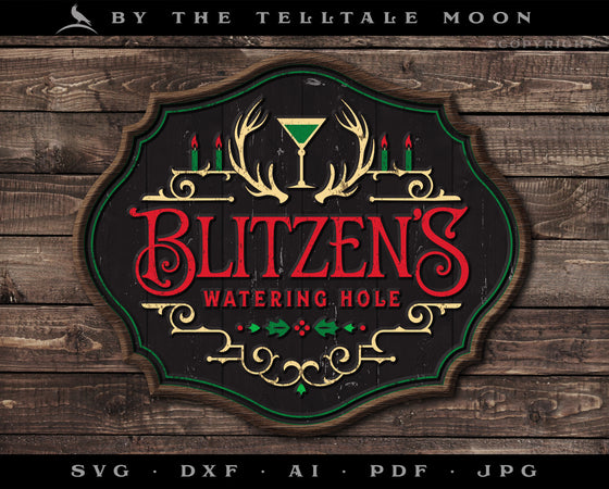 Art & Cut Files: "Blitzen's Watering Hole" Vintage-style Sign