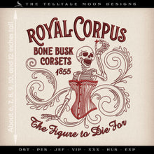  Embroidery: "Royal Corpus Corsets" - Three Styles - Six Sizes Each