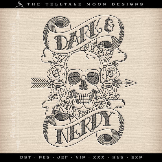 An Embroidery: "Dark & Nerdy" Tattoo Themed Design - Two Styles - Six Sizes Each