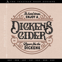  Embroidery: "Dickens Cider" Label - Five Sizes About 5 to 8 Inches - Two Colors