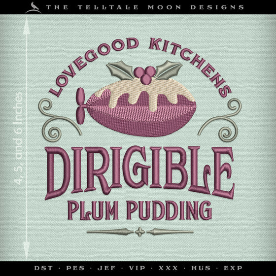Embroidery: "Dirigible Plum Pudding" Wizard Humor (4, 5, and 6 Inches)