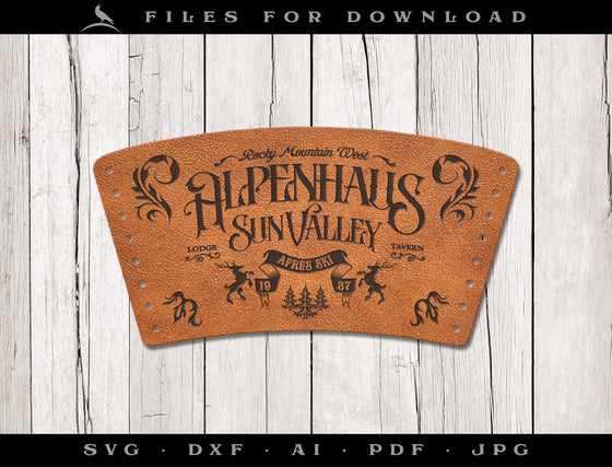 Laser Project: Leather Drink Sleeve Design for "Alpenhaus" 16 oz Pint Glass