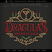  Embroidery: Vintage-style Dracula's Private Club Sign (6, 7, 8, 9, and 10 Inches Wide; Three Thread Colors)