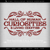 Embroidery: "Hall of Human Curiosities" Vintage Theme - Includes Several Variations and Sizes