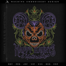  Embroidery: "Happy Haunts Materialize" - Three Versions - Several Sizes 4 Inches and Larger