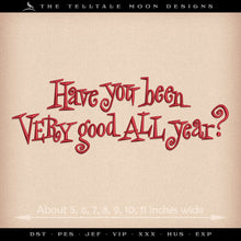  Embroidery: Midcentury "Have You Been Good?" - Seven Sizes Between 5 and 11 Inches Wide