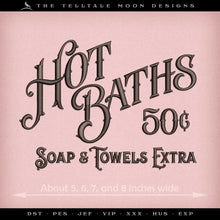  Embroidery: Hot Baths Vintage-style Sign - Four Sizes 5 to 8 Inches Wide