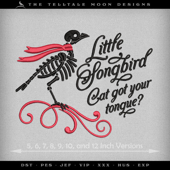 Embroidery: "Hey Little Songbird" Musical Quote - Seven Sizes 6 to 12 Inches