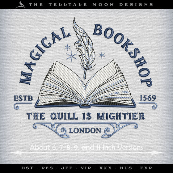 Embroidery: "The Quill is Mightier" with Five Sizes Between 6 and 12 Inches Wide