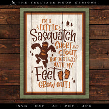  Art & Cut Files: "I'm a Little Sasquatch" Clean Vector for Tshirts, Signs, Prints