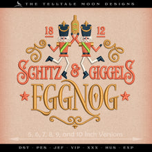  Embroidery: "Schitz and Giggels Eggnog" Joke Label Design - Six Sizes 5 to 10 Inches