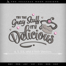  Embroidery: "Try the Gray Stuff" Humor Inspired by Beauty & Beast - 3.5, 4, 5, and 6 Inches Wide