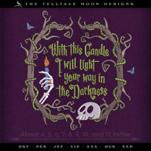  Embroidery Files: "With This Candle" Plus Blank Frame - Eight Sizes Between 4 and 12 Inches