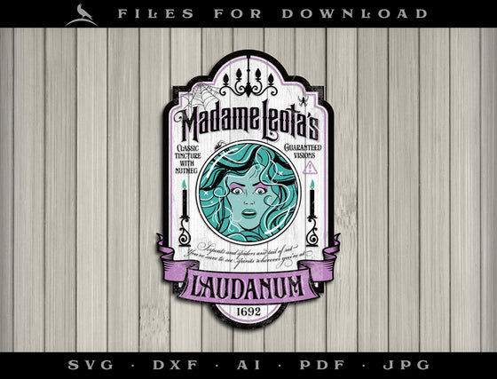 Art & Cut Files: Vintage Style Laudanum Label - Inspired by the Old Haunted Mansion