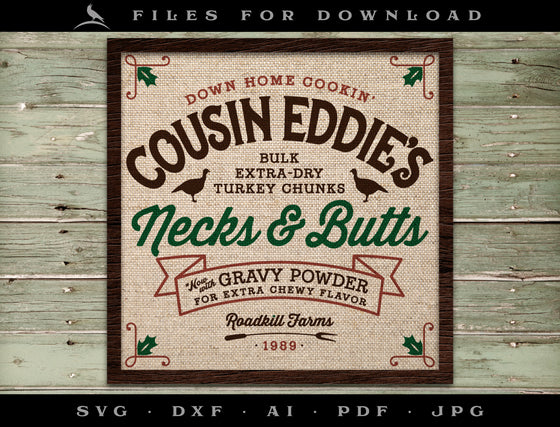 Art & Cut Files: Funny "Necks & Butts" Feedsack-style Design Inspired by Christmas Vacation