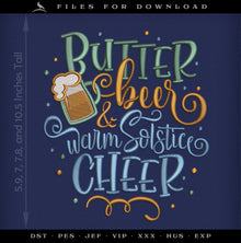  Embroidery: "Butter Beer & Warm Solstice Cheer" - 5, 6, 7, 8, and 10.5 Inches Tall