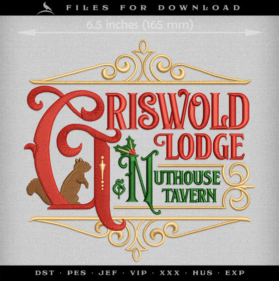 Machine Embroidery Files: "Griswold Lodge & Nuthouse Tavern" Humor (6.5, 7.8, 11 Inches)