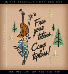  Machine Embroidery: Retro "Free Your Tetons" Outdoorsy Design (6.75 and 7.75 Inches Square, 5 Colors)